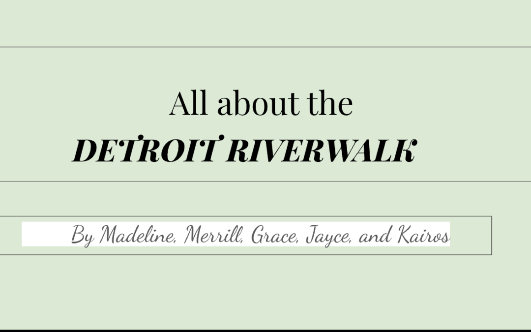 Exploring the Detroit Riverwalk